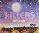 The Killers,  The world we live in , nouvel extrait de  Day &amp; Age 