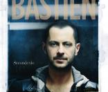 Bastien - premier album  Seconde vie . Déjà disponible