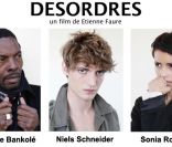 Visuel du film Désordres avec Sonia Rolland, Isaac de Bankolé et Niels Schneider
