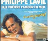Philippe Lavil, Elle préfère l'amour en mer