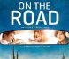  Sur la route  de Walter Salles, avec Garrett Hedlund, Sam Riley, Kristen Stewart et Kirsten Dunst.