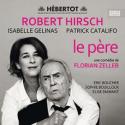 Robert Hirsch : Le comédien de 87 ans se casse deux côtes, sa pièce est reportée