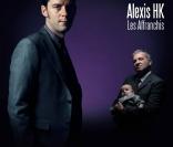  Les Affranchis , cinquième album d'Alexis HK, à paraître le 23 mars 2009