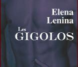Elena Lenina sort le 6 janvier 2010 un sixième ouvrage  Les Gigolos .