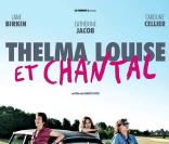  Thelma, Louise et Chantal  : sortie prévue le 3 mars 2010 !