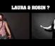 Laura et Robin ? 