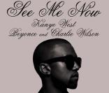 Pochette du single  See me now  de Kanye West avec Charlie Wilson et Beyoncé, août 2010