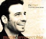 Mario Barravecchia a sorti en octobre 2010 l'album  Intimo .