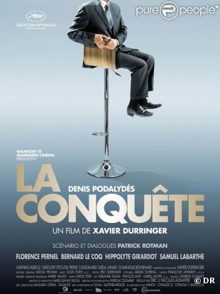 L'affiche de  La Conquête , en salles le 18 mai 2011.