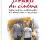 Le Paris du cinéma aux éditions Favre, de Vincent Perez et Philippe Durant