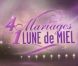4 Mariages et une lune de miel arrive sur TF1 ce lundi 22 août dès 17h25.