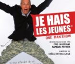 Patrice Laffont au théâtre dans Je hais les jeunes
