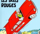 La bande-dessinée de Benoît Brisefer, Les Taxis rouges  
