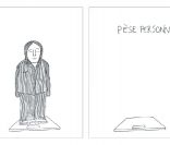 <em>Pèse-personne</em>, dessin de Philippe Katerine qui sera présenté à l\'exposition <em>Comme un ananas</em>, du 4 avril au 2 juin 2012 à la Galerie des Galeries à Paris.