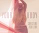 Christina Aguilera, pochette du single  Your Body , 2012.