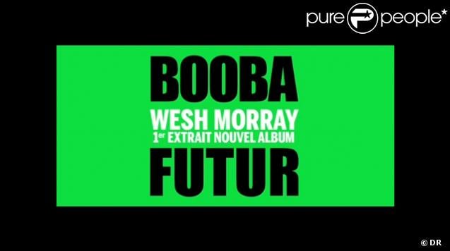 Wesh Morray , de Booba