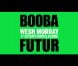  Wesh Morray , de Booba