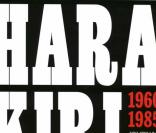 Harakiri - 1960/1985