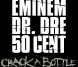 Crack A Bottle, le single d'Eminem avec 50 Cent et Dr Dre, sorti en février dernier