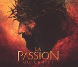 La Passion du Christ de Mel Gibson (2004)