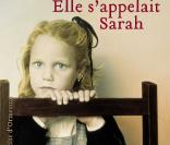 Elle s'appelait Sarah de Tatiana de Rosnay publié aux éditions Héloïse d'Ormesson