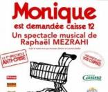 Monique est demandée en caisse 12, le spectacle de Raphaël Mezrahi 