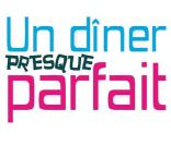 Un Diner Presque Parfait