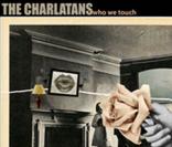 Tha Charlatans -  Who we touch  - disponible depuis le 13 septembre