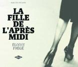La fille d'après midi d'Elodie Frégé