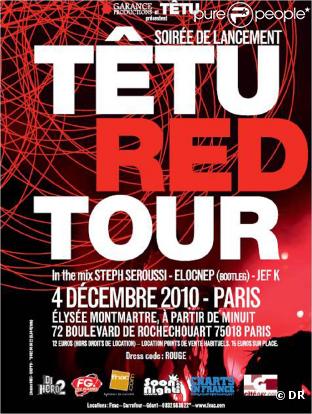 Le Tetu Red Tour lancera la fête le 4 décembre 2010 à l'Elysée Montmartre, avant d'investir toute la France.