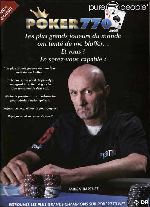 Fabien Barthez : profession bluffeur !