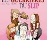 Les Citadines tome 1 - les guerrière du slip