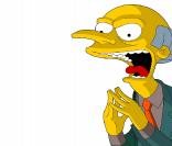 Mr. Bruns dans  Les Simpson . Fortune estimée du personnage par le magazine  Forbes  : 1,1 milliard de dollars. 