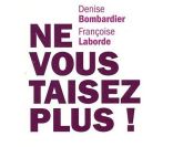 Ne vous taisez plus de Françoise Laborde aux éditions Fayard