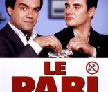 L\'affiche du film Le Pari<br />