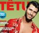 Le nouveau numéro de  Têtu , qui propose la grande interview de Beth Ditto et Gossip, est attendu le 18 avril 2012 dans les kiosques.