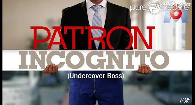 Patron Incognito - bande-annonce de l'émission du 7 juin 2012