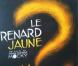 Affiche du film Le Renard jaune de Jean-Pierre Mocky