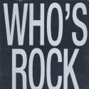 Who's Rock : toutes les plus grandes stars du rock vous donnent rendez-vous lundi...