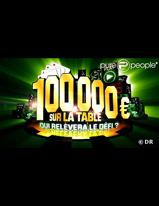 Logo de l'émission  100 000 € sur la table, qui relèvera le défi ? 