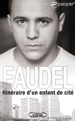 Faudel sort Itinéraire d'un enfant de la cité le 7/02/08 aux éditions Michel Lafon