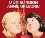 L'affiche de la pièce de théatre de Muriel Robin et Annie Grégorio 