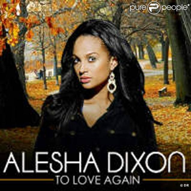 Alesha Dixon a dévoilé To Love Again, single inédit de la réédition de son album The Alesha Show