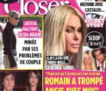 L'édition de  Closer  du 7 novembre fait le point sur la vraie-faux histoire de Romain et Angie avec une interview de Shauna Sand.  