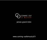 Jamais grand-mère, de Coming-Out Le Musical