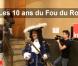 Les coulisses des 10 ans du Fou du roi