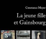  La jeune fille et Gainsbourg , de Constance Meyer, sortie le 6 octobre 2010