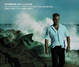  In and Out of Consciousness : The Greatest Hits 1990–2010  de Robbie Williams, octobre 2010 
