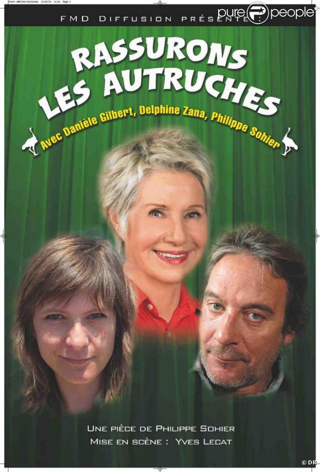 Rassurons Les Autruches - Danièle Gilbert, Philippe Sohier et Delphine Zana 