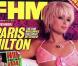 Paris Hilton fête ses 30 ans le 17 février 2011. Couverture du magazine FHM, mars 2004.